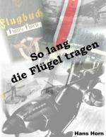 Cover-Bild So lang die Flügel tragen