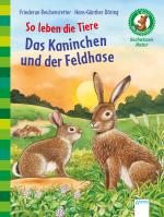 Cover-Bild So leben die Tiere. Das Kaninchen und der Feldhase