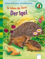 Cover-Bild So leben die Tiere. Der Igel