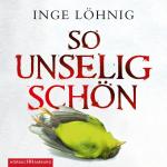 Cover-Bild So unselig schön (Ein Kommissar-Dühnfort-Krimi 3)