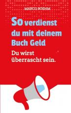 Cover-Bild So verdienst du mit deinem Buch Geld