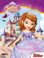 Cover-Bild Sofia die Erste - Alles über Prinzessin Sofia