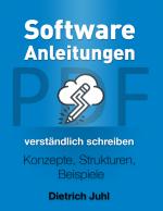 Cover-Bild Software-Anleitungen verständlich schreiben – Konzepte, Strukturen, Beispiele