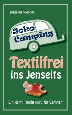 Cover-Bild Soko Camping - Textilfrei ins Jenseits