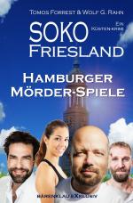 Cover-Bild SOKO FRIESLAND - Hamburger Mörder-Spiele - Ein Küsten-Krimi