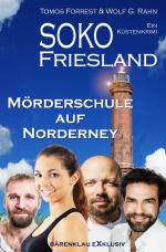 Cover-Bild SOKO FRIESLAND – Mörderschule auf Norderney – Ein Küsten-Krimi