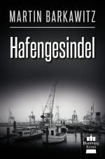 Cover-Bild SoKo Hamburg - Ein Fall für Heike Stein / Hafengesindel
