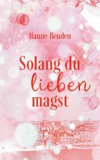 Cover-Bild Solang du lieben magst