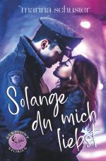 Cover-Bild Solange du mich liebst (Elkpoint Stories)