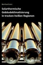 Cover-Bild Solarthermische Gebäudeklimatisierung in trocken-heißen Regionen