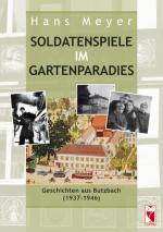 Cover-Bild Soldatenspiele im Gartenparadies