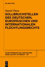 Cover-Bild Sollbruchstellen des deutschen, europäischen und internationalen Flüchtlingsrechts