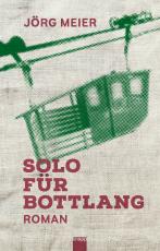 Cover-Bild Solo für Bottlang