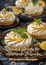 Cover-Bild Sommerliche Kuchen ohne Backen