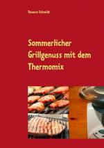 Cover-Bild Sommerlicher Grillgenuss mit dem Thermomix