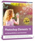 Cover-Bild Sonderausgabe: Photoshop Elements 15 - Das umfangreiche Praxisbuch!