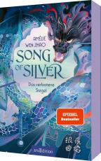 Cover-Bild Song of Silver – Das verbotene Siegel (Song of Silver 1)