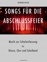 Cover-Bild Songs für die Abschlussfeier / Songs für die Abschlussfeier (Multimedia-iBook)