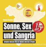 Cover-Bild Sonne, Sex und Sangria