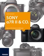 Cover-Bild Sony a7R II & Co.