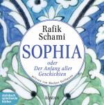 Cover-Bild Sophia oder Der Anfang aller Geschichten