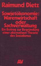 Cover-Bild Sowjetökonomie: Warenwirtschaft oder Sachverwaltung
