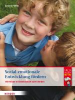 Cover-Bild Sozial-emotionale Entwicklung fördern