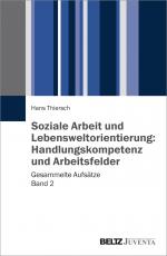 Cover-Bild Soziale Arbeit und Lebensweltorientierung: Handlungskompetenz und Arbeitsfelder