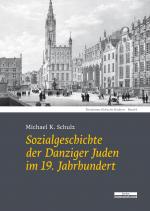 Cover-Bild Sozialgeschichte der Danziger Juden im 19. Jahrhundert