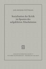 Cover-Bild Sozialisation der Kritik im Spanien des aufgeklärten Absolutismus