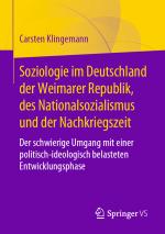Cover-Bild Soziologie im Deutschland der Weimarer Republik, des Nationalsozialismus und der Nachkriegszeit