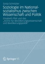 Cover-Bild Soziologie im Nationalsozialismus zwischen Wissenschaft und Politik