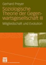 Cover-Bild Soziologische Theorie der Gegenwartsgesellschaft III