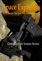 Cover-Bild Space Explorers - Im Einsatz für das Sol-System