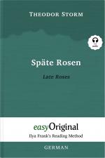 Cover-Bild Späte Rosen / Late Roses (with audio-online) - Ilya Frank’s Reading Method - Bilingual edition German-English
