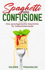 Cover-Bild Spaghetti alla confusione