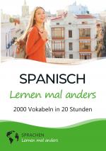 Cover-Bild Spanisch lernen mal anders - 2000 Vokabeln in 20 Stunden