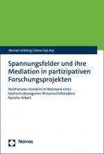 Cover-Bild Spannungsfelder und ihre Mediation in partizipativen Forschungsprojekten