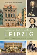 Cover-Bild Spaziergänge durch das musikalische Leipzig