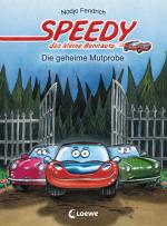 Cover-Bild Speedy, das kleine Rennauto – Die geheime Mutprobe