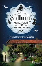 Cover-Bild Spellbound - Dreimal schwarzer Zauber