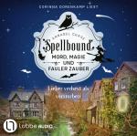 Cover-Bild Spellbound - Folge 05: Lieber verhext als verstorben