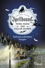 Cover-Bild Spellbound - Tod eines aufrechten Vampirs