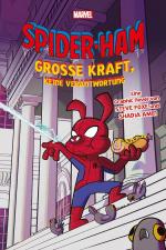 Cover-Bild Spider-Ham: Große Kraft, keine Verantwortung