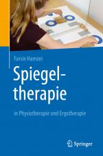 Cover-Bild Spiegeltherapie in Physiotherapie und Ergotherapie