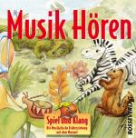 Cover-Bild Spiel und Klang - Musikalische Früherziehung mit dem Murmel. Für... / Musik Hören