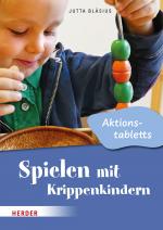 Cover-Bild Spielen mit Krippenkindern: Aktionstabletts