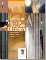 Cover-Bild Spielraum Freiraum Raum für Glauben