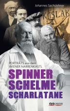 Cover-Bild Spinner, Schelme, Scharlatane