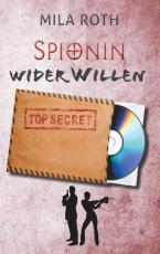 Cover-Bild Spionin wider Willen